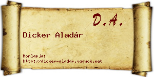 Dicker Aladár névjegykártya